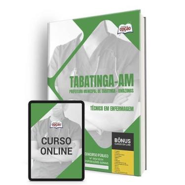 Imagem de Apostila Prefeitura de Tabatinga - AM 2024 - Técnico em Enfermagem - A
