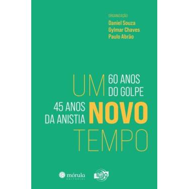 Imagem de Um Novo Tempo - 60 Anos do Golpe, 45 Anos Anistia Sortido - MORULA EDI
