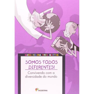 Imagem de Somos Todos Diferentes! Convivendo Com A Diversidade Do Mundo