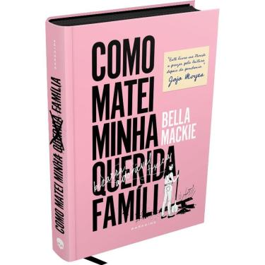 Imagem de Como Matei Minha Querida Familia