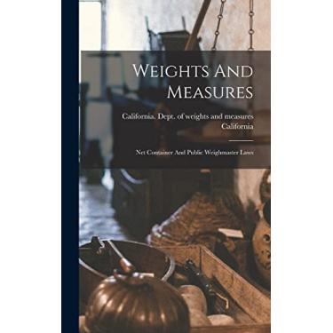 Imagem de Weights And Measures: Net Container And Public Weighmaster Laws