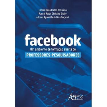 Imagem de Livro - Facebook: um ambiente de formação aberta de professores-pesqui