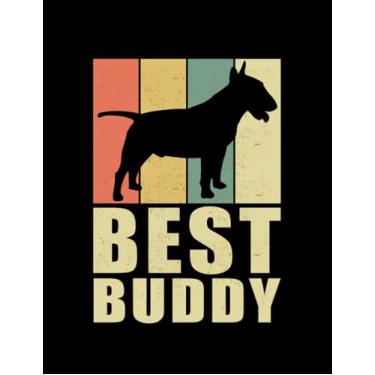 Imagem de Bull Terrier Best Buddy Bull Terrier Dog Owner Gift 1 NOTEBOOK: Gratitude Journal| 8.5x11 in