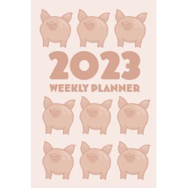 Imagem de 2023 Weekly Planner: Cute Pig Butts Weekly and Monthly Planner 2023-2024 | Colorful Pink Funny Planner For Women and Teens with Notes and To Do List