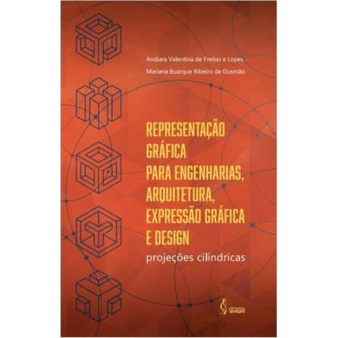 Imagem de Representação gráfica para engenharias, arquitetura, expressão gráfica e design - projeções cilíndricas