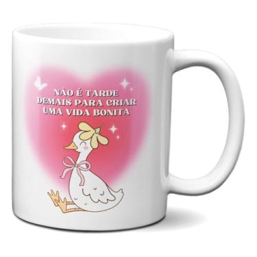 Imagem de Caneca Patinho Motivacional Não É Tarde Para Uma Vida Bonita (Branca)