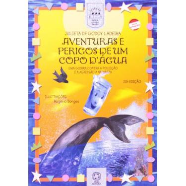 Imagem de Livro - Aventuras e perigos de um copo d'água