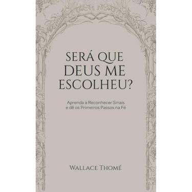 Imagem de Será que Deus me escolheu?