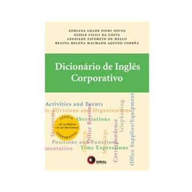 Imagem de Dicionário de Inglês Corporativo: Léxico Comparativo - Mais de 750 Palavras e de 250 Abreviaturas