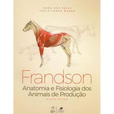 Imagem de Frandson - Anatomia e Fisiologia dos Animais de Produção - 08Ed/19