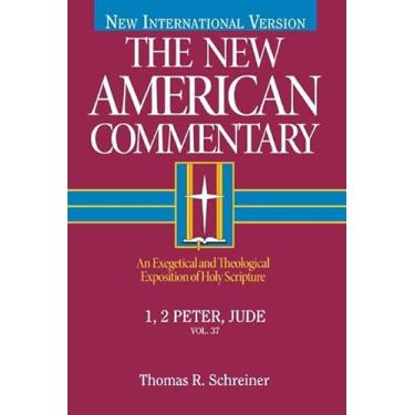 Imagem de 1, 2 Peter, Jude: An Exegetical and Theological Exposition of Holy Scripture: An Exegetical and Theological Exposition of Holy Scripture Volume 37
