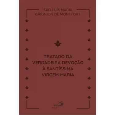 Imagem de Tratado Da Verdadeira Devoção A Santíssima Virgem Maria - Couro