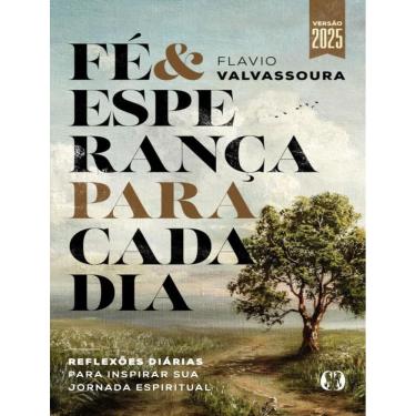 Imagem de Fé & Esperança Para Cada Dia - Reflexões Diárias Para Inspirar Sua Jornada Espiritual