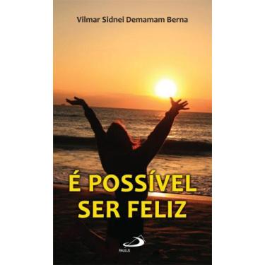 Imagem de É possível ser feliz - PAULUS EDITORA, 3