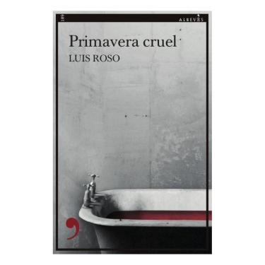 Imagem de Primavera cruel - Espanhol
