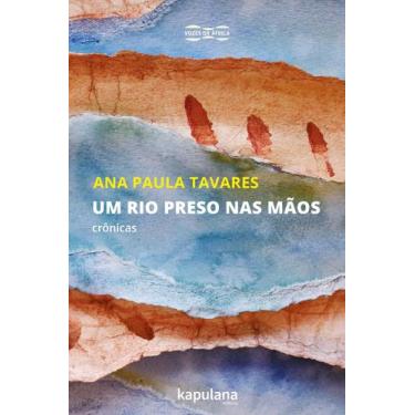 Imagem de Livro - Um rio preso nas mãos