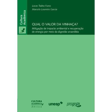 Imagem de Livro - Qual o valor da vinhaça? Mitigação de impacto ambiental e recuperação de energia por meio da digestão anaeróbia