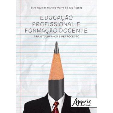 Imagem de Educaçao Profissional E Formaçao Docente