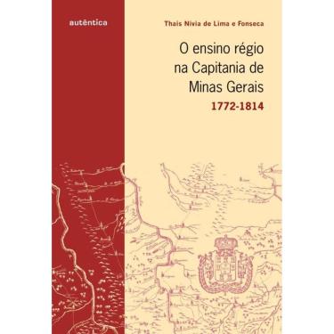 Imagem de Ensino régio na capitania de Minas Gerais, O