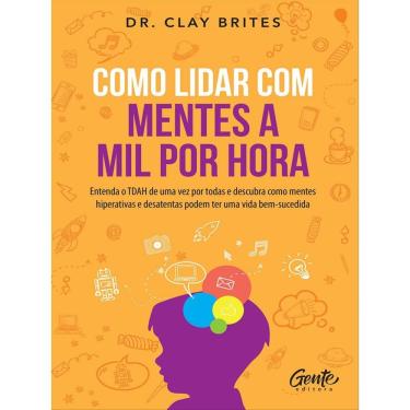 Imagem de Como Lidar Com Mentes A Mil Por Hora