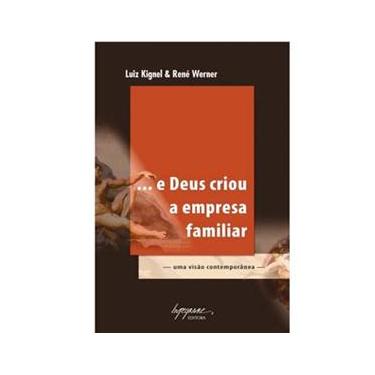 Imagem de Livro - ...E Deus Criou a Empresa Familiar: uma Visão Contemporânea