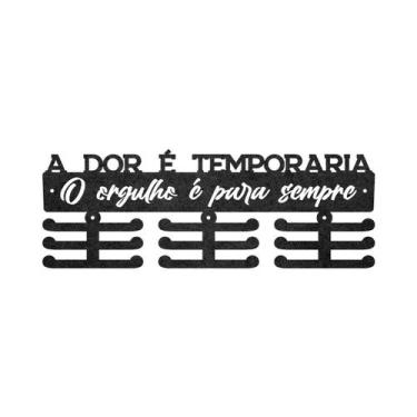 Imagem de Suporte para Medalha em MDF 3mm A Dor é Temporária - Império da Impres