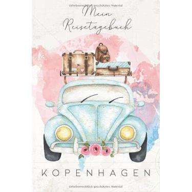 Imagem de Mein Reisetagebuch Kopenhagen: 6x9 Reise Journal I Notizbuch mit Checklisten zum Ausfüllen I Perfektes Geschenk für den Trip nach Kopenhagen für jeden Reisenden