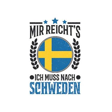 Imagem de Schweden Reise Notizbuch: Mir reichts Ich muss nach Schweden Urlaub Geschenk / 6x9 Zoll / 120 ausfüllbare Seiten