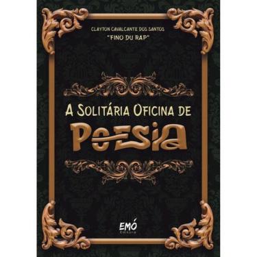 Imagem de A Solitária Oficina De Poesia - Vol. 1