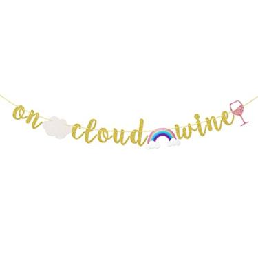 Imagem de Banner On Cloud Wine Glitter, decoração de despedida de solteira, guirlanda de noiva de casamento, placa engraçada com tema de vinho