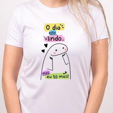 Imagem de 1 Camiseta Bonequinho Flork Meme O dia está lindo mas eu tô mais Camis