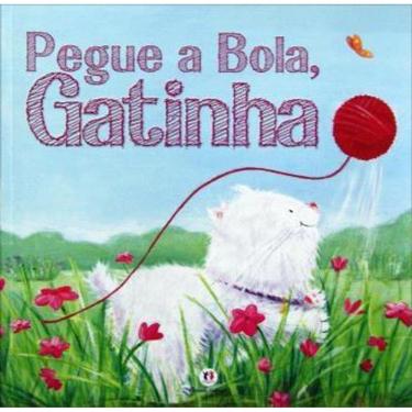 Imagem de Livro Literatura Infantil Pegue A Bola, Gatinha