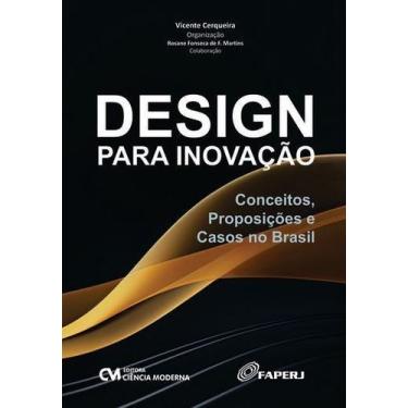 Imagem de Design para Inovação - Conceitos, Proposições e Casos no Brasil - CIEN