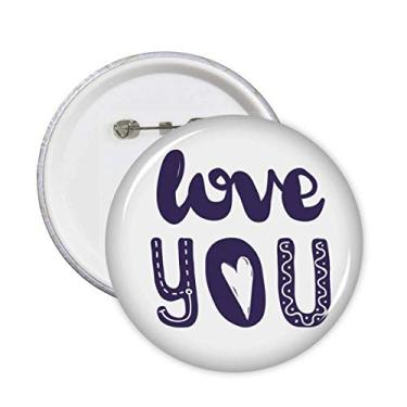 Imagem de Love You Citação Bonita Estilo Escrita Alfinetes Emblema Botão Redondo Decoração de Roupas 5 peças