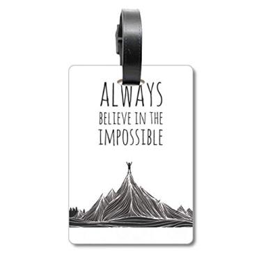 Imagem de Believe Impossible Bolsa de mala com citação preta e branca Etiqueta para cartão de bagagem