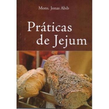 Imagem de Práticas De Jejum ( Mons. Jonas Abib ) -