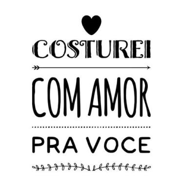 Imagem de Carimbo Artesanal Costurei com Amor pra Voce - Cod.RI-060 - Rizzo Conf