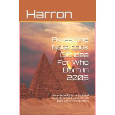 Imagem de Awesome Note book Gift Idea For Who Born In 2005: nice notebook journal for loved ones blank lined notebook 120 page size (6'x'9) Paperback