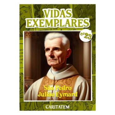 Imagem de Vidas Exemplares - São Pedro Julião Eymard