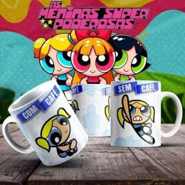 Imagem de CANECA PERSONALIZADA MENINAS SUPER PODEROSAS XICARA CERAMICA PORCELANA