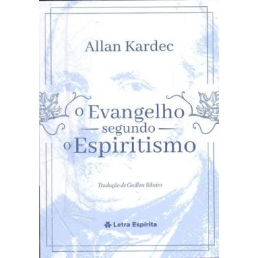 Imagem de O Evangelho Segundo o Espiritismo - (Letra Espírita) - LETRA ESPIRITA,