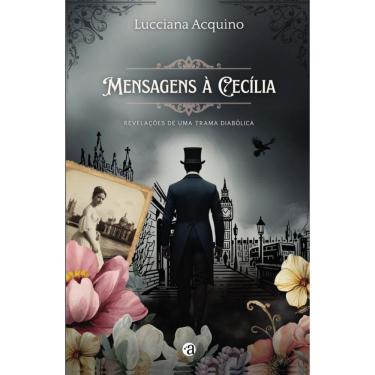 Imagem de Mensagens à Cecília: Revelações de uma trama diabólica
