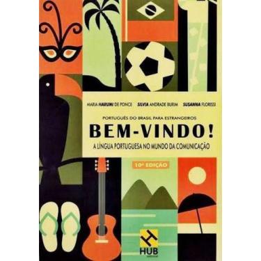 Imagem de Bem-Vindo! A Língua Portuguesa No Mundo Da Comunicação - Livro Do Alun