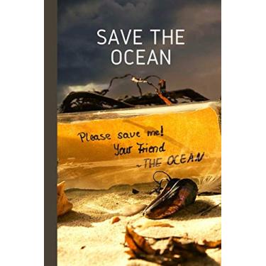 Imagem de Save the ocean (ocean theme): lined notebook with 100 pages - journal for travel, work or school - take it anywhere (6" x 9")