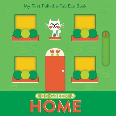 Imagem de Go Green! Home: My First Pull-The-Tab Eco Book