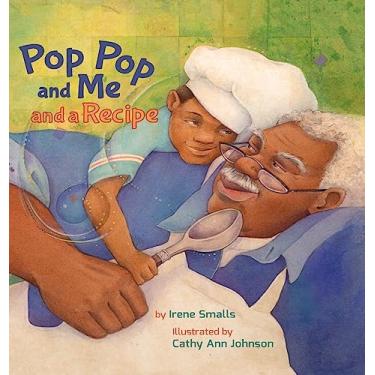 Imagem de Pop Pop and Me and a Recipe