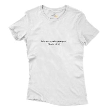 Imagem de Camiseta Religiosa Feminina Algodao Feliz Sera Aquele Que Espera Versiculo Biblia