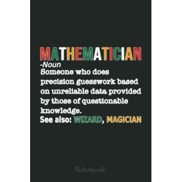 Imagem de Mathematician Definition Noun Funny Mathematician Maths Graph Notebook: Graph Paper Notebook, Grid Paper for Math and Science Students, Quad Ruled 4x4 (110 Pages, 6x9)