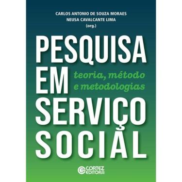 Imagem de Pesquisa Em Serviço Social: Teoria, Método E Metodologias