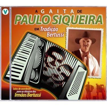 Imagem de Cd - Paulo Siqueira - Tradição Bertussi - Vertical